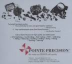 The Woodward Governor Company's spin-off company called Pointe Precision LLC.