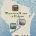 WISCONSIN RIVER OF HISTORY.