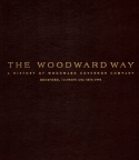 The Woodward Way history for the 21st. Century.