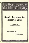 SMALL STEAM TURBINES FOR ELECTRIC DRIVE.