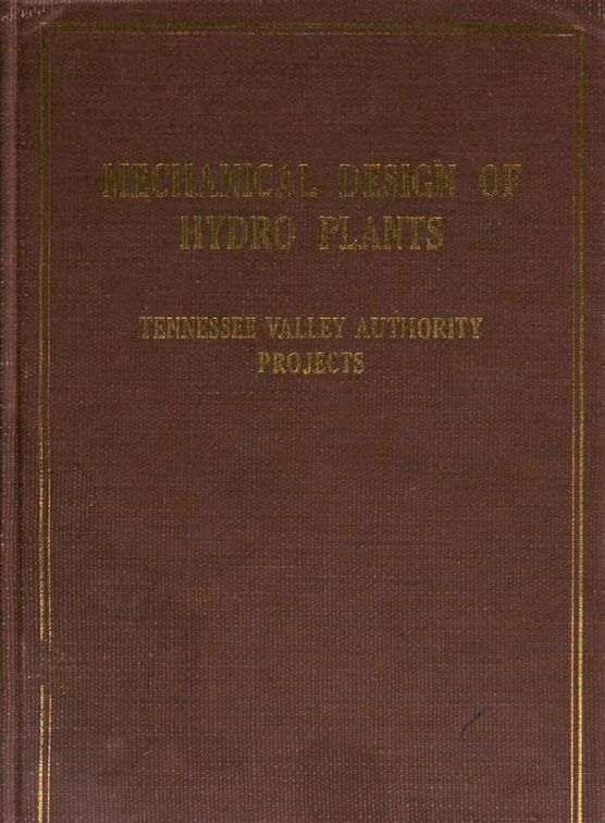 MECHANICAL DESIGN OF HYDRO PLANTS.