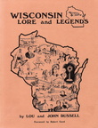 WISCONSIN LORE and LEGENDS HISTORY.