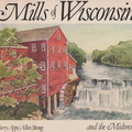Mills of Wisconsin history.