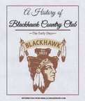 A history of Blackhawk Country Club.