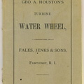 Geo. A. Houston's Turbine Water Wheel
