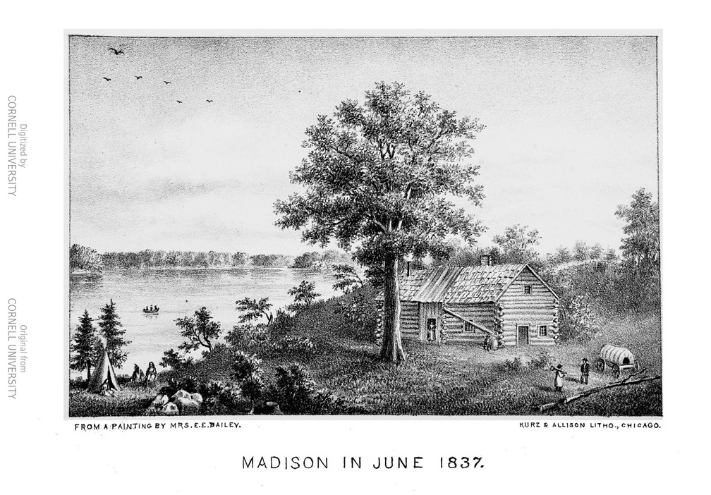 The first house built in Madison by a white man, circa 1837.