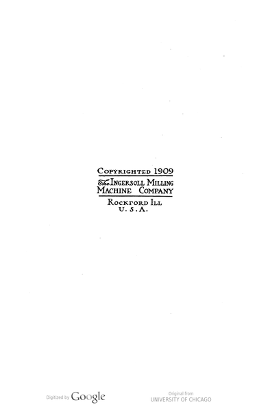 INGERSOLL MIILLING MACHINE COMPANY HISTORY, CIRCA 1909.