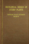 MECHANICAL DESIGN OF HYDRO POWER PLANTS.