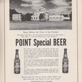 Point Special Lager Beer...Since Before the Turn of the Century.
