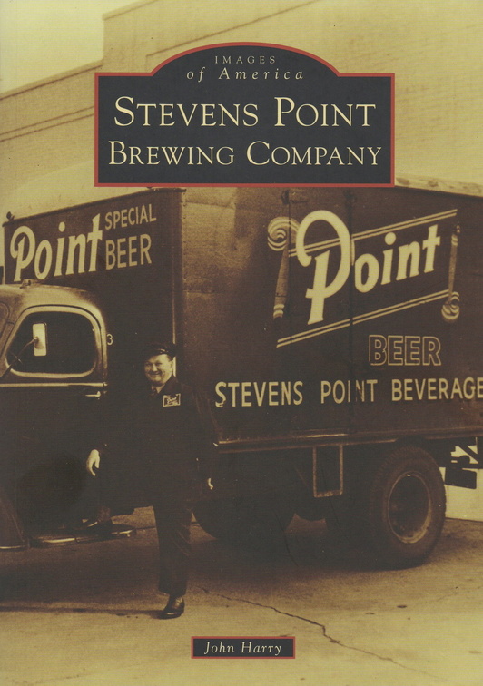A Stevens Point Brewery Craft Beer History Book.