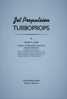 Jet Propulsion of small gas turbines and Turboprop history.