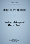 MECHANICAL DESIGN OF HYDROPOWER PLANTS.