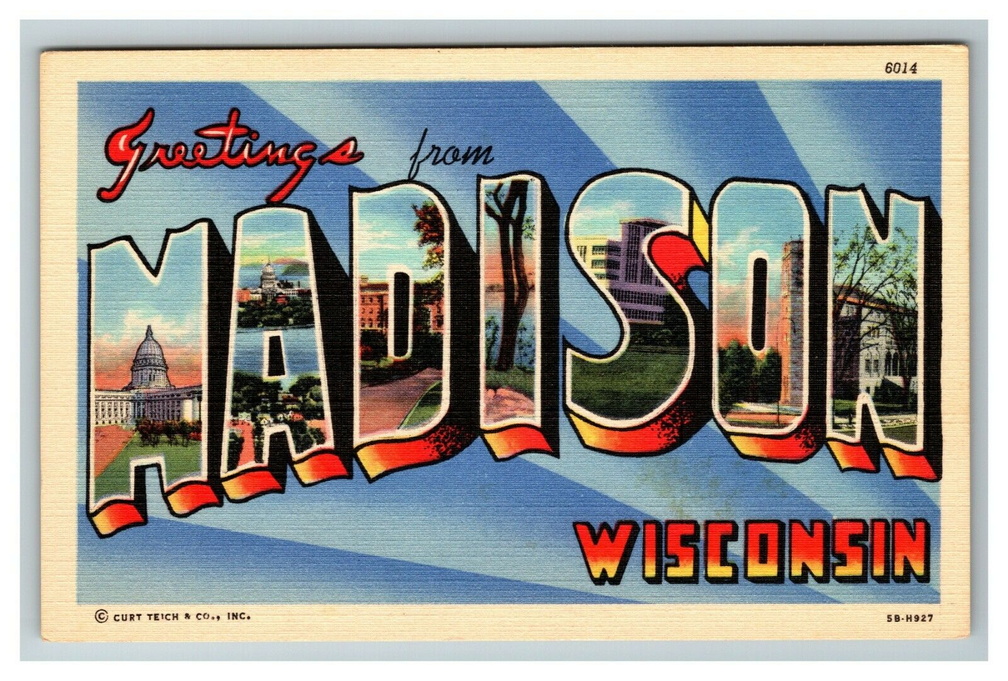 Greetings from Madison, Wisconsin.