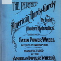 The Perfect American Hurdy-Gurdy Cazin Power Water Wheel Catalogue.