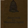 Guide book for the Wisconsin State Capitol.