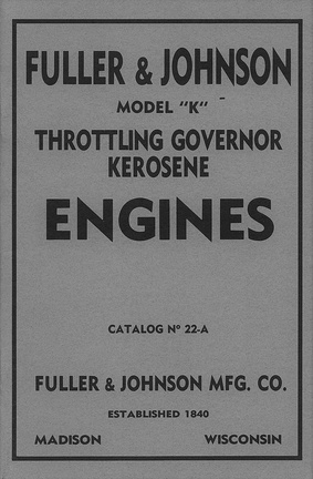 Fuller & Johnson Model K Throttling Governor Kerosen Engine Catalog.