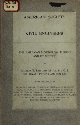 THE AMERICAN MIXED-FLOW TURBINE WATER WHEEL HISTORY.
