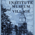 The Edison Institute Museum and Village History.