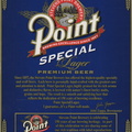 Looking back to the year 2007 when the Stevens Point Brewery's Point Special lager was brewed with real corn grits along with the 2-row brewer's malt.  The taste was great!