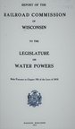 RAILROAD COMMISSION OF WISCONSIN ON THE WATER POWERS ACTS.