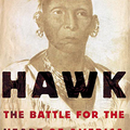 BLACK HAWK.  THE BATTLE FOR THE HEART OF AMERICA.