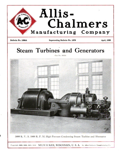 Allis-Chalmers Manufacturing Company's Steam Turbines and Generator history.