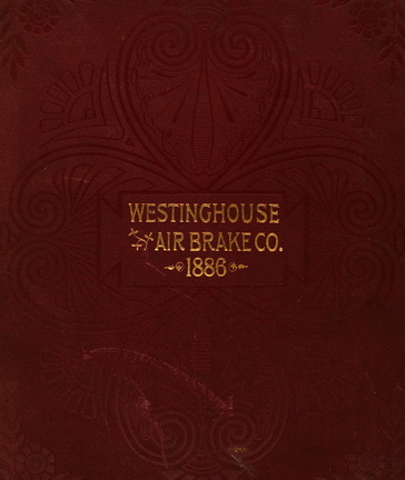 WESTINGHOUSE AIR BRAKE COMPANY 1886 CATALOGUE.