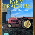 FARM TRACTORS.  A LIVING HISTORY.