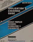 APPLICATION & EXCHANGE GUIDE FOR AIRCRAFT PROPELLER GOVERNORS, ACCUMULATORS & SYNCHRONIZERS.