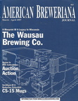 The Wausau Brewing Company History.