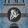 TESLA.  THE WIZARD OF ELECTRICITY.