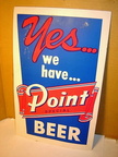 Yes... We have Point Special Beer.