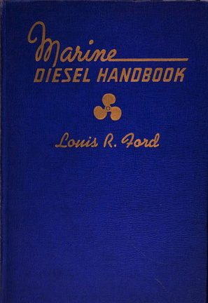 A Marine Diesel Handbook for future posting.