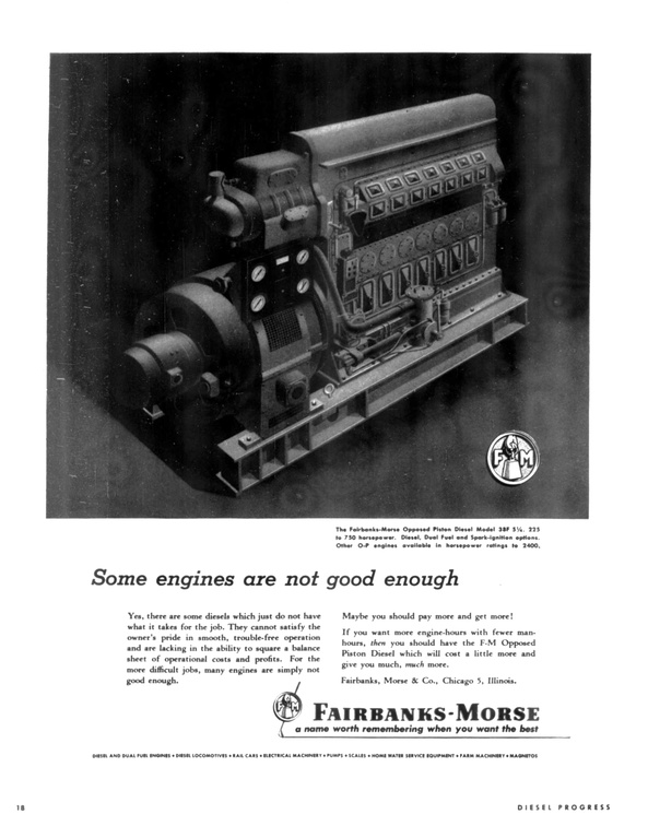 Fairbanks-Morse diesel engines all equipped with Woodward governor systems since 1935.