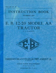 The Emerson-Brantingham 12-20 Model AA Tractor Instruction Book.