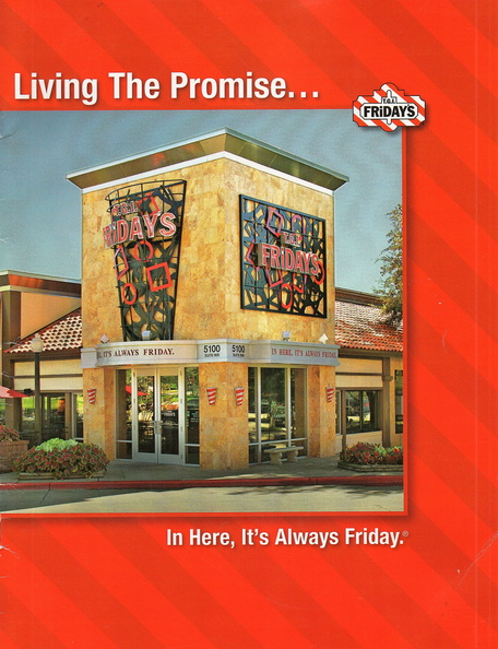 Living The Promise.  In Here, It's Alway's Friday.