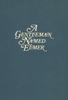 A Gentleman Named Elmer history book.