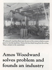 Amos Woodward solves problem and founds an industry in Rockford, Illinois, U.S.A.