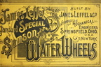 THE JAMES LEFFEL WATER WHEELS, Standards, Specials, and Samsons, circa 1895.
