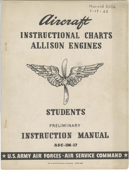 INSTRUCTION MANUAL FOR THE ALLISON ENGINES. CIRCA 1943.