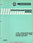 MANUAL # 33083C.  TYPE 1 SYNCHROPHASER FOR LIGHT TWIN ENGINE AIRCRAFT.