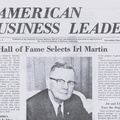 The AMERICAN BUSINESS LEADER.  Hall of Fame Selects Irl C. Martin.