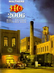 WALTHERS MODEL RAILROAD REFERENCE BOOK FOR 2006.
