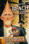  Point Nude Beach Summer Wheat Beer... an award winning ale beer brewed by Brewer Brad for the history books.