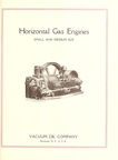 HORIZONTAL GAS ENGINES SMALL and MEDIUM SIZE.  Published by the VACUUM OIL COMANY.