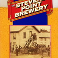 The Stevens Point Brewery.  A Rich heritage Of Brewing Excellence Since 1857.