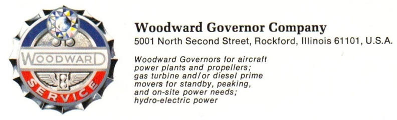 Woodward Governors for aircraft power plants and propellers; gas turbine and diesel prime movers for standby, peaking, and on-site power needs; hydro-electric power.