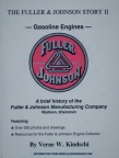 The Fuller &amp; Johnson Manufacturing Company Story.