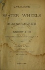 Knight's 1886 Catalogue of Water Wheels and Hydraulic Appliances.