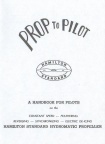 PROP TO PILOT.  A HANDBOOK FOR PILOTS.
